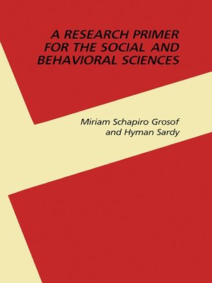 cover image of A Research Primer for the Social and Behavioral Sciences